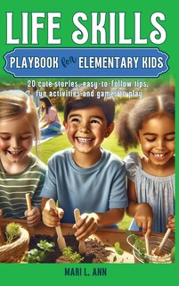Couverture_Life Skills Playbook for Elementary Kids