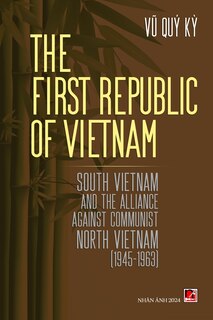 Front cover_The First Republic Of Vietnam (soft cover)