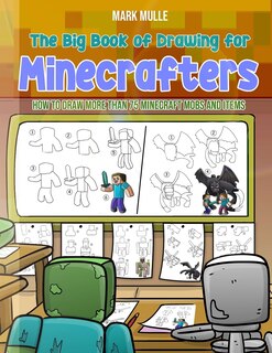 Couverture_The Big Book of Drawing for Minecrafters