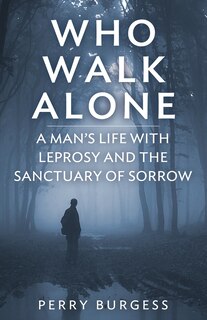Front cover_Who Walk Alone
