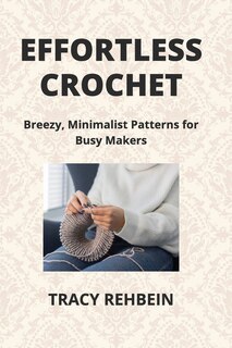 Couverture_Effortless Crochet