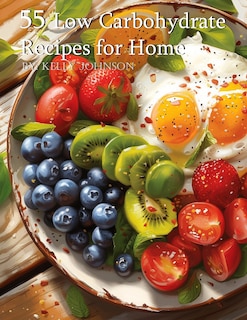 Couverture_55 Low Carbohydrate Recipes for Home