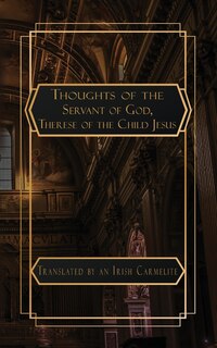 Couverture_Thoughts of the Servant of God Therese of the Child Jesus