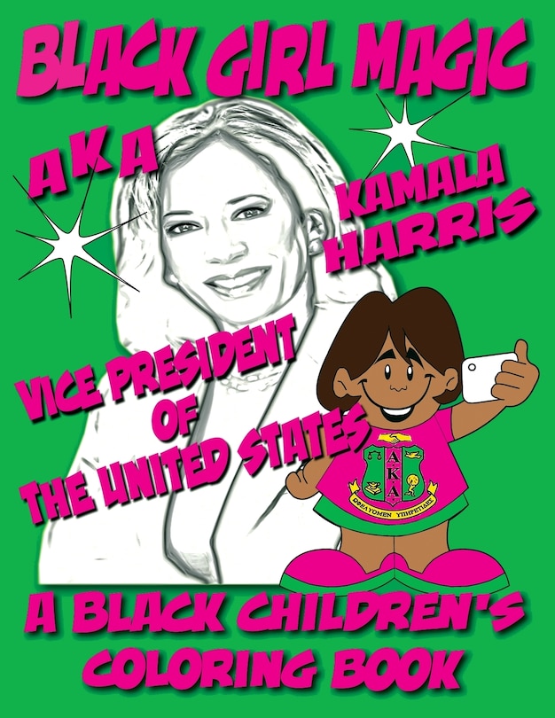 Couverture_Black Girl Magic - Kamala Harris AKA Coloring Book