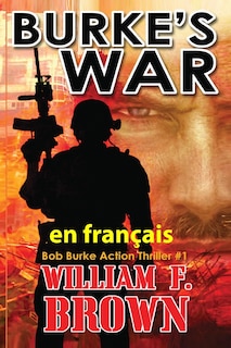 Couverture_Burke's War, en français