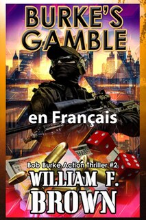 Couverture_Burke's Gamble, en français