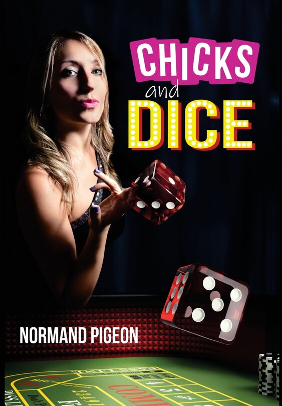 Front cover_Chicks and Dice