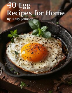 Front cover_40 Egg Recipes for Home