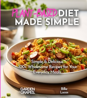 Couverture_Plant-Based Diet Made Simple Cookbook