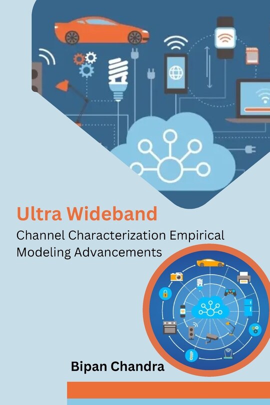 Front cover_Ultra Wideband Channel Characterization Empirical Modeling Advancements