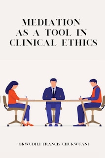Front cover_Mediation as a Tool in Clinical Ethics