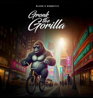 Couverture_Gronk the Gorilla