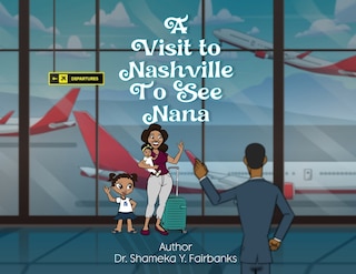 Front cover_A Visit to Nashville to See Nana