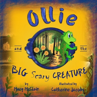 Couverture_Ollie and the Big Scary Creature