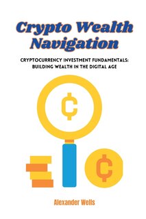 Front cover_Crypto Wealth Navigation