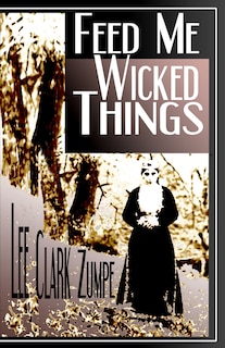 Front cover_Feed Me Wicked Things