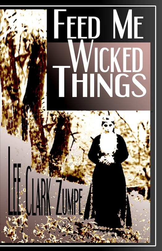 Front cover_Feed Me Wicked Things