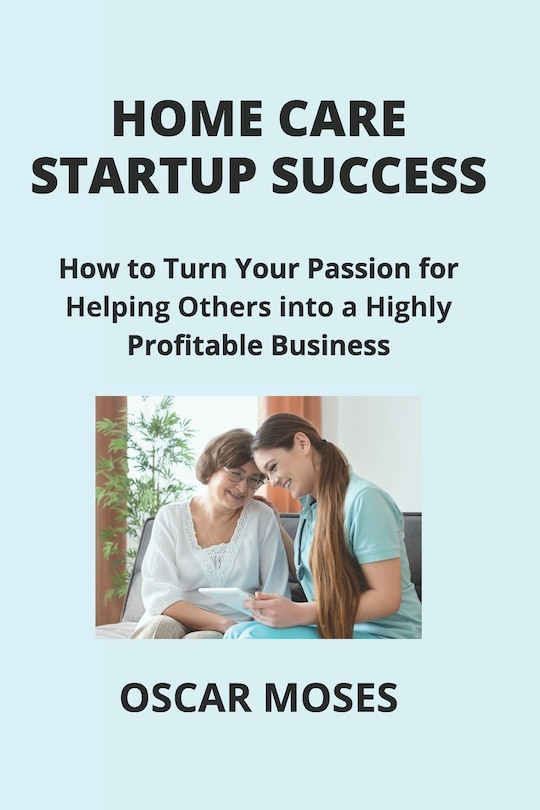 Front cover_Home Care Startup Success