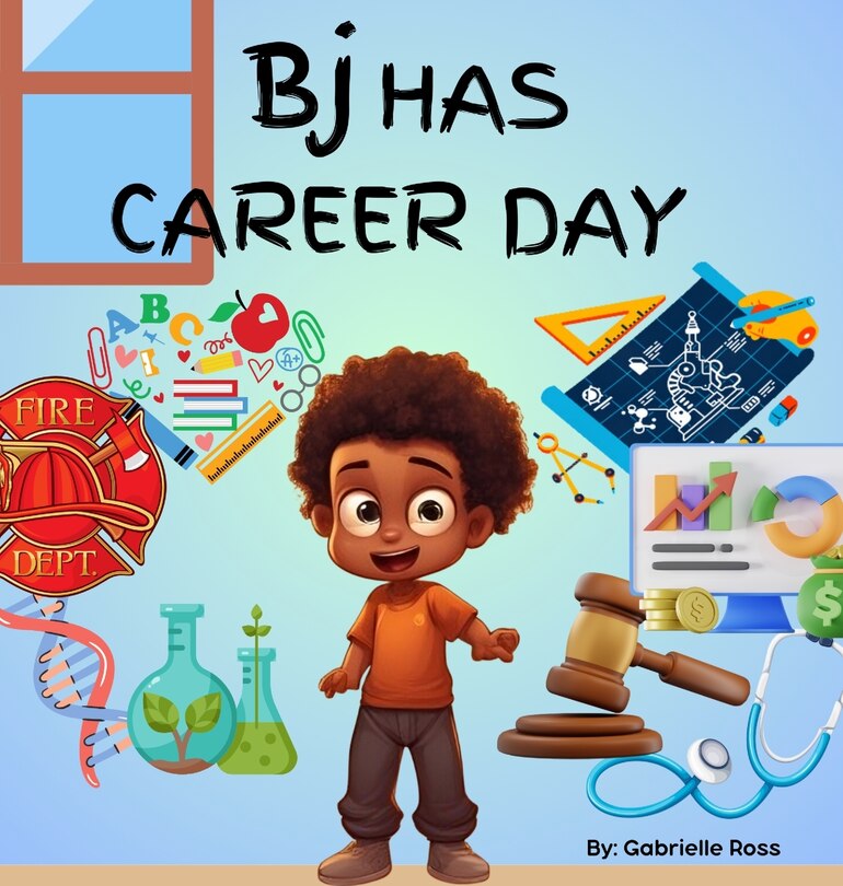 Front cover_BJ Has Career Day