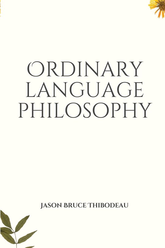 Front cover_Ordinary Language Philosophy