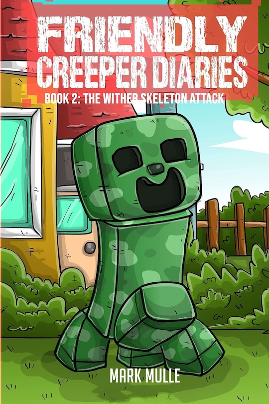 Front cover_The Friendly Creeper Diaries Book 2