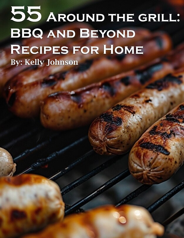 Couverture_55 Around the Grill BBQ and Beyond Recipes for Home