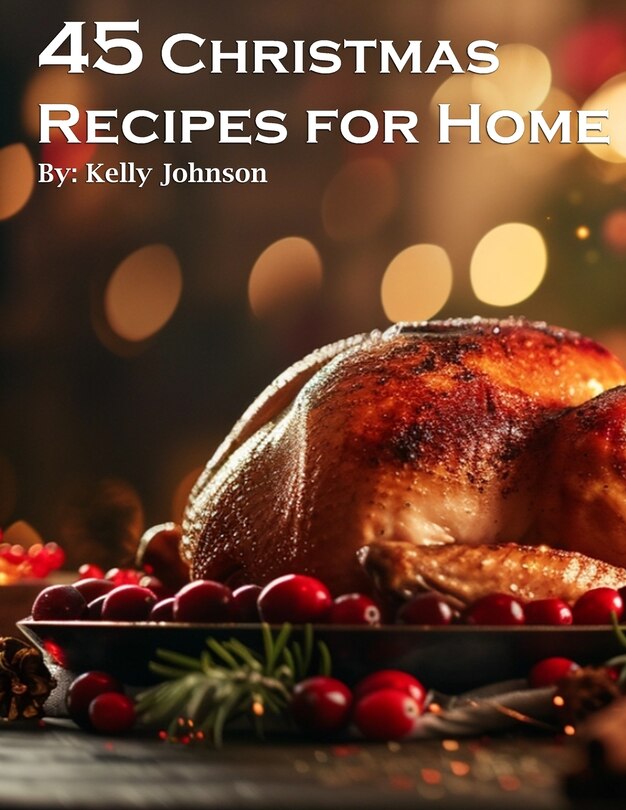 Couverture_45 Christmas Recipes for Home