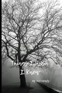 Front cover_Things I Wish I Knew