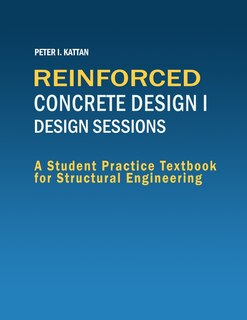 Front cover_Reinforced Concrete Design I - Design Sessions