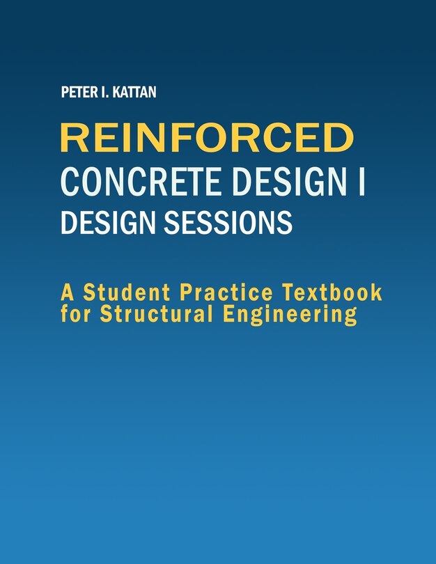 Front cover_Reinforced Concrete Design I - Design Sessions