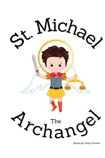 Couverture_St. Michael the Archangel - Children's Christian Book - Lives of the Saints