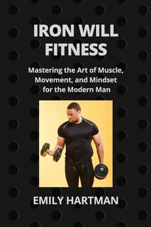 Front cover_Iron Will Fitness