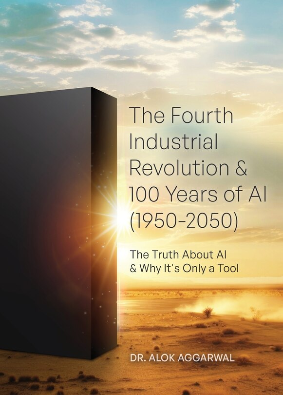 Front cover_The Fourth Industrial Revolution & 100 Years of AI (1950-2050)