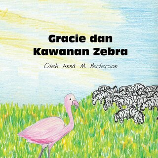 Front cover_Gracie dan Kawanan Zebra