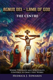 Couverture_Agnus Dei - Lamb of God the Center