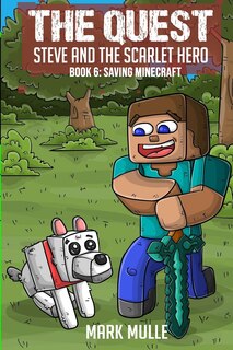 Couverture_The Quest - Steve and the Scarlet Hero Book 6