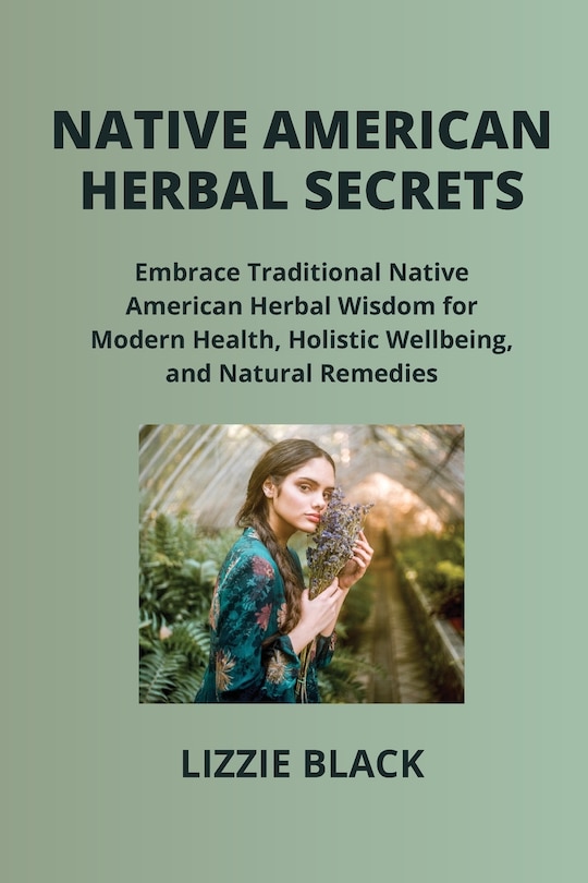 Front cover_Native American Herbal Secrets