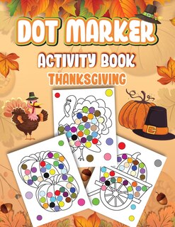 Front cover_Dot Markers Activity Book Thanksgiving