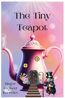 Couverture_The Tiny Teapot