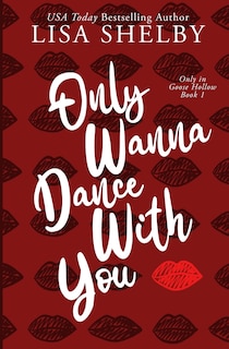 Front cover_Only Wanna Dance With You
