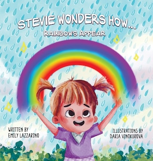 Front cover_Stevie Wonders How...Rainbows Appear