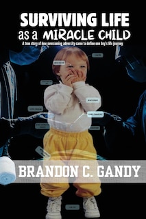 Front cover_Surviving Life as a Miracle Child