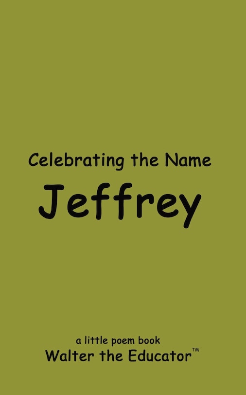 Front cover_Celebrating the Name Jeffrey