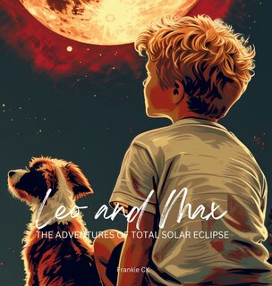 Couverture_Leo and Max The Adventures of Total Solar Eclipse