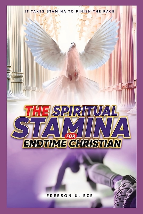 Front cover_The Spiritual Stamina For End-Time Christians