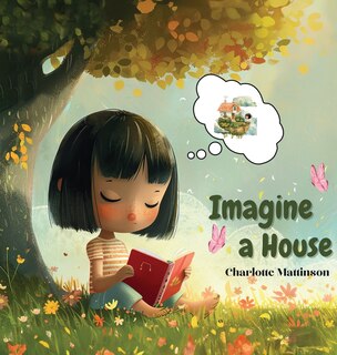 Front cover_Imagine a House