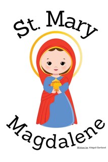 Front cover_St. Mary Magdalene - Children's Christian Book - Lives of the Saints