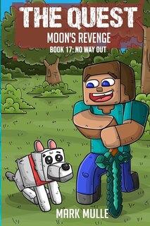 Front cover_The Quest - Moon's Revenge Book 17