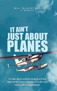Front cover_It Ain't Just About Planes