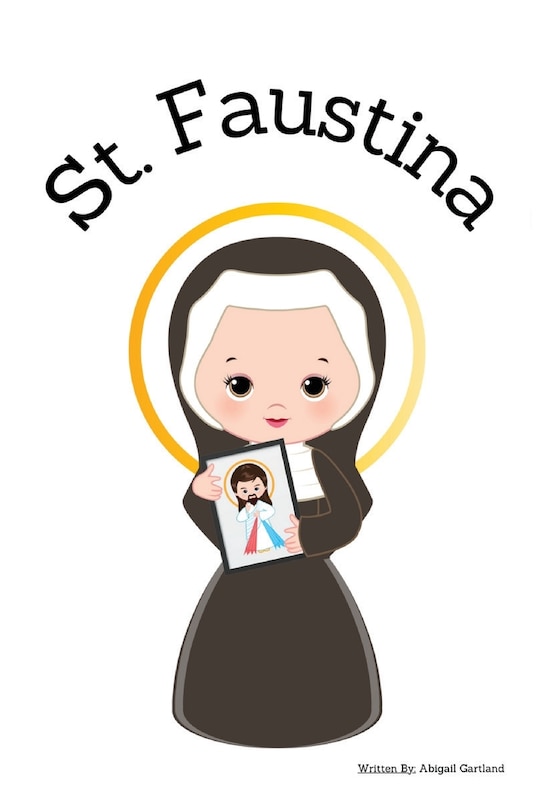 Couverture_St. Faustina - Children's Christian Book - Lives of the Saints